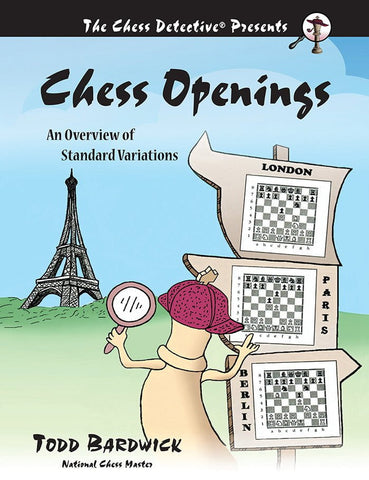 Chess Openings An Overview of Standard Variations - Bardwick – Chess House